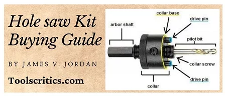 Best hole saw kit buying guide by toolscritics