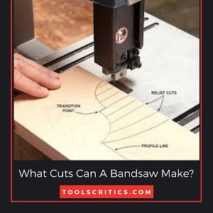 What Cuts Can A Bandsaw Make