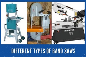 Different Types of Band Saws